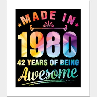 Made In 1980 Happy Birthday Me You 42 Years Of Being Awesome Posters and Art